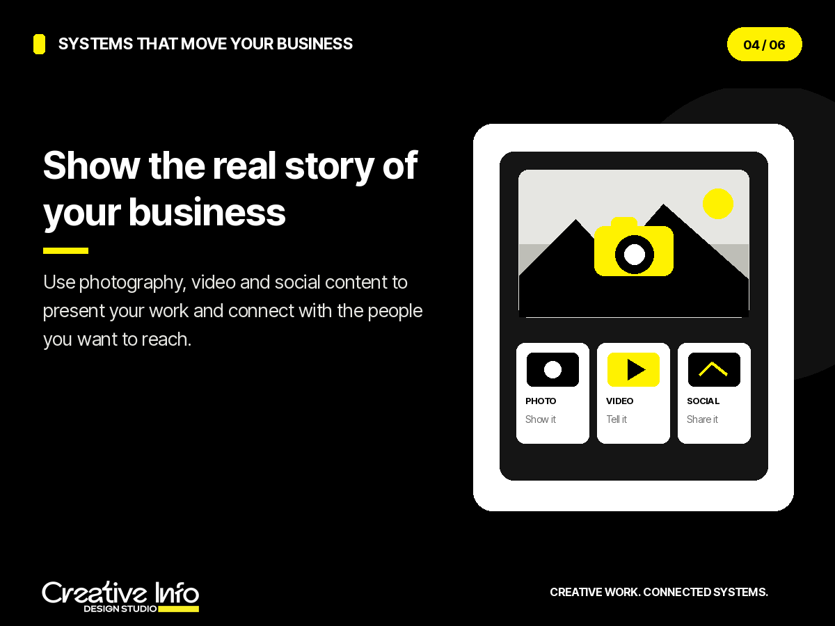 Show the real story of your business